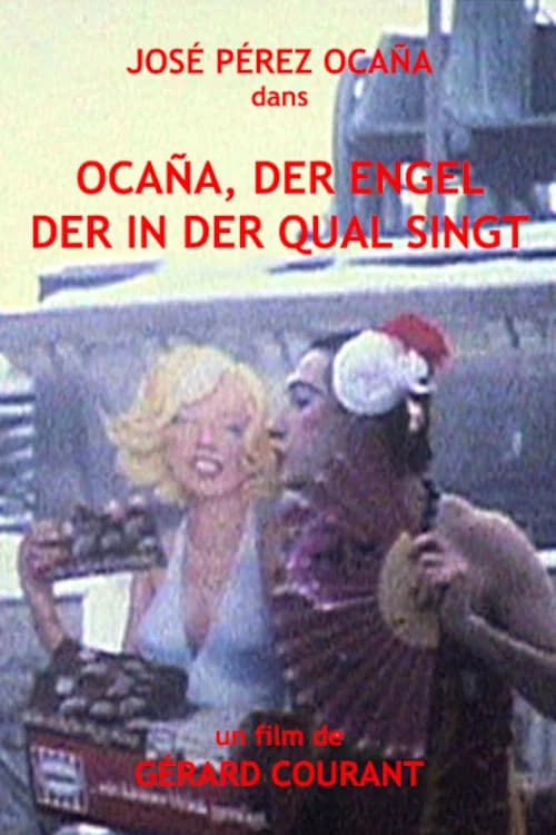 Ocana, der Engel der in der Qual singt
