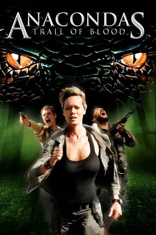 Anacondas: Trail of Blood